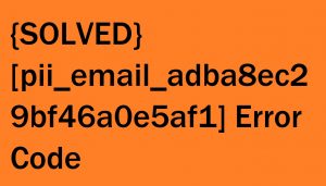 pii_email_adba8ec29bf46a0e5af1 error