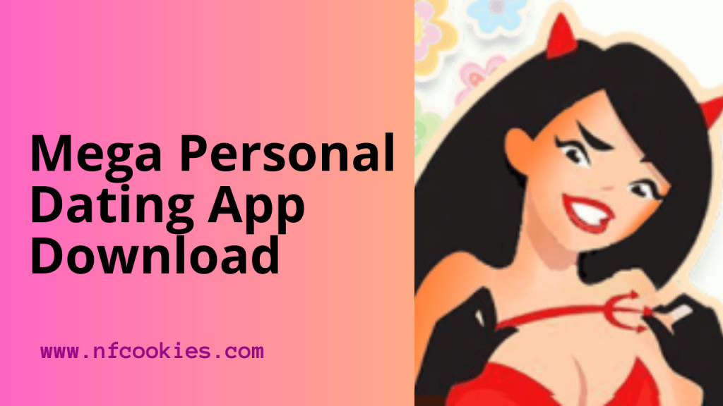 Mega Personal Dating App 